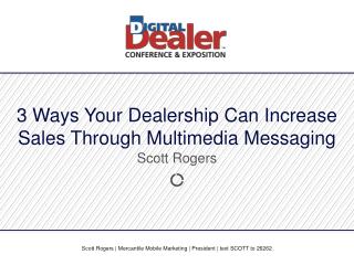 3 Ways Your Dealership Can Increase Sales Through Multimedia Messaging