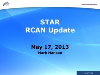 STAR RCAN Update