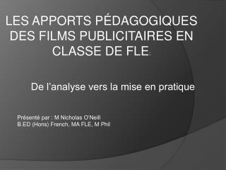 LES APPORTS PÉDAGOGIQUES DES FILMS PUBLICITAIRES EN CLASSE DE FLE :