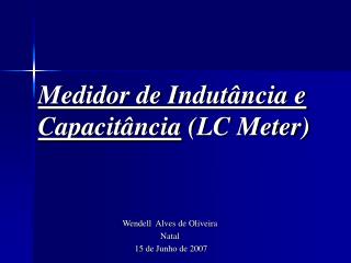 Medidor de Indutância e Capacitância (LC Meter)