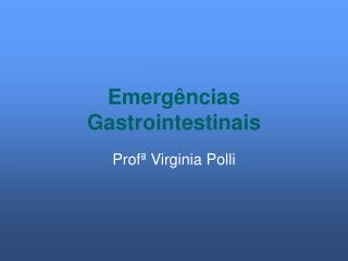 Emergências Gastrointestinais