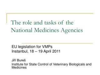 The role and tasks of the National Medicines Agencies