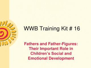 WWB Training Kit # 16