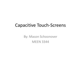 Capacitive Touch-Screens