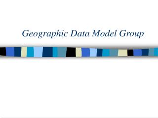 Geographic Data Model Group