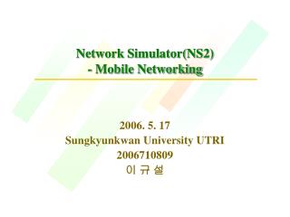 Network Simulator(NS2) - Mobile Networking