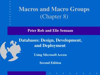 Macros and Macro Groups (Chapter 8)