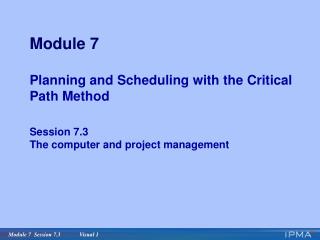 Identify benefits of using the computer to assist with planning and scheduling