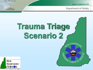 Trauma Triage Scenario 2