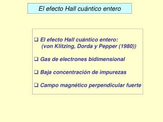 El efecto Hall cuántico entero