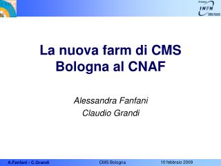 La nuova farm di CMS Bologna al CNAF