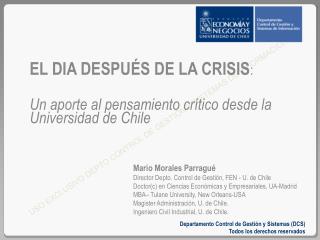 EL DIA DESPUÉS DE LA CRISIS : Un aporte al pensamiento crítico desde la Universidad de Chile