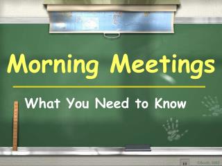 Morning Meetings