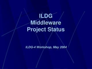 ILDG Middleware Project Status