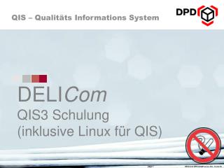 DELI Com QIS3 Schulung (inklusive Linux für QIS)