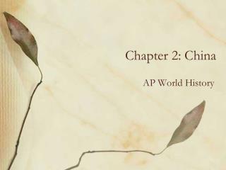 Chapter 2: China