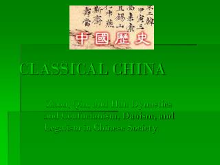 CLASSICAL CHINA
