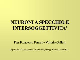 NEURONI A SPECCHIO E INTERSOGGETTIVITA’