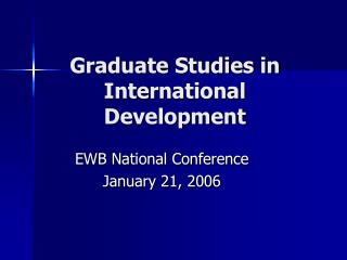 Graduate Studies in International Development