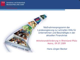 Investitions- und Strukturbank Rheinland-Pfalz (ISB) GmbH