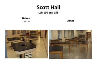Scott Hall Lab 130 and 158