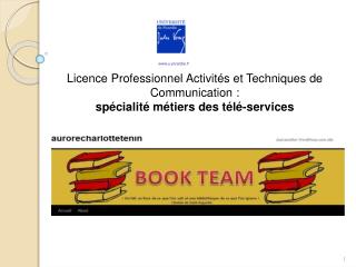 Licence Professionnel Activités et Techniques de Communication :