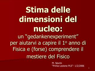 M. Spurio “Prima Lezione PLS”- 1/2/2006