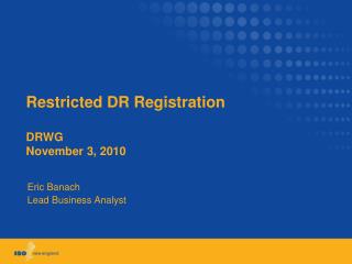 Restricted DR Registration DRWG November 3, 2010