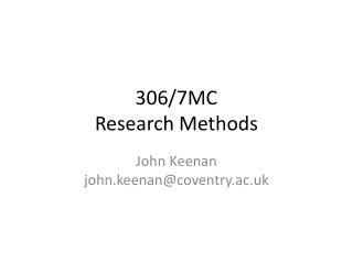 306/7MC Research Methods