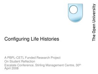 Configuring Life Histories