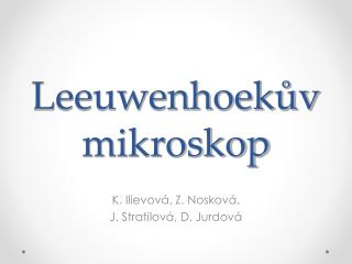 Leeuwenhoekův mikroskop