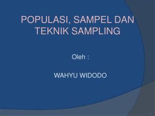 POPULASI, SAMPEL DAN TEKNIK SAMPLING