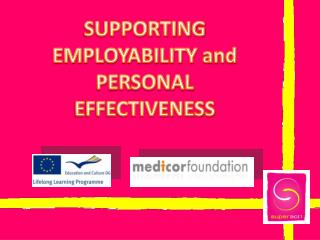 SUPPORTING EMPLOYABILITY and PERSONAL EFFECTIVENESS