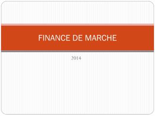 FINANCE DE MARCHE