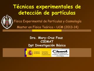 Técnicas experimentales de detección de partículas