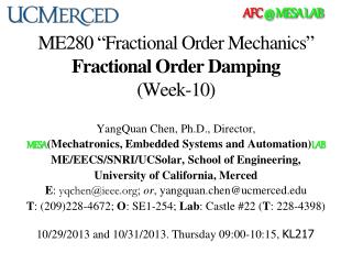 ME280 “Fractional Order Mechanics” Fractional Order Damping (Week-10)