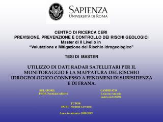 CENTRO DI RICERCA CERI PREVISIONE, PREVENZIONE E CONTROLLO DEI RISCHI GEOLOGICI