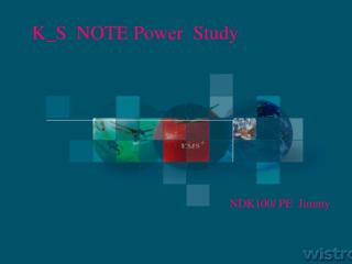 K_S NOTE Power Study