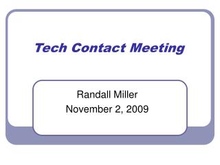 Tech Contact Meeting
