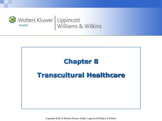 Chapter 8 Transcultural Healthcare