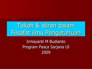 Tokoh &amp; aliran dalam Filsafat ilmu Pengetahuan
