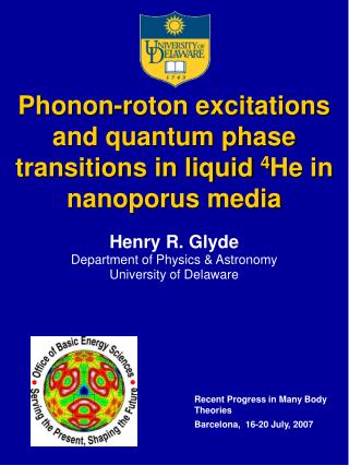 Phonon-roton excitations and quantum phase transitions in liquid 4 He in nanoporus media