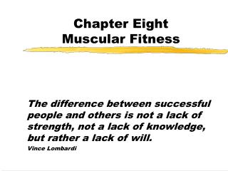 Chapter Eight Muscular Fitness