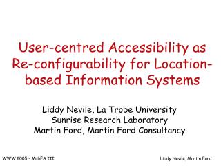 User-centred Accessibility as Re-configurability for Location-based Information Systems