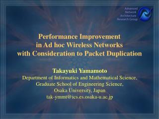 Performance Improvement in Ad hoc Wireless Networks with Consideration to Packet Duplication