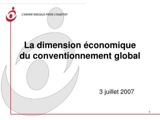 La dimension économique du conventionnement global