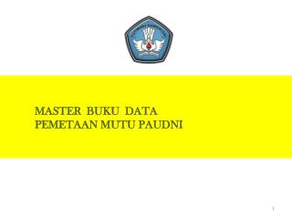 MASTER BUKU DATA PEMETAAN MUTU PAUDNI