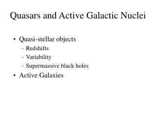 Quasars and Active Galactic Nuclei