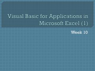 Visual Basic for Applications in Microsoft Excel (1)
