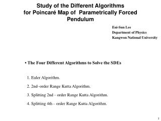Study of the Different Algorithms for Poincaré Map of Parametrically Forced Pendulum